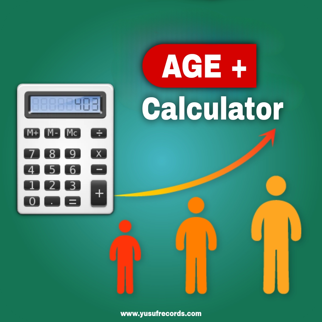 Age calculator on yusufrecords.com