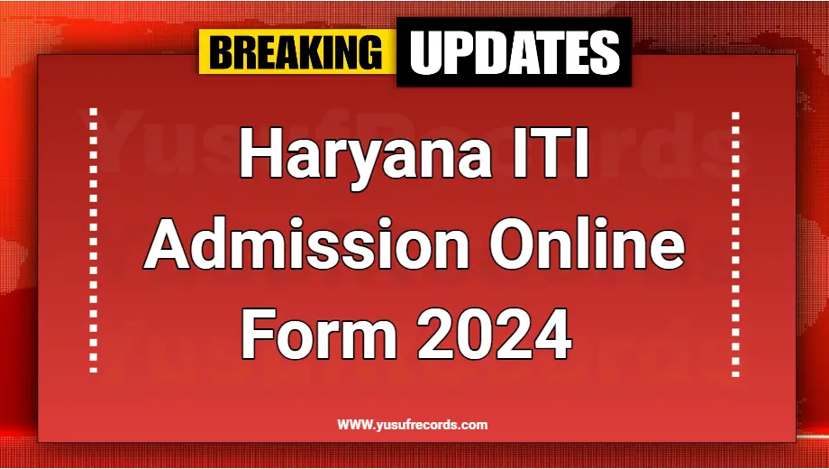 Haryana ITI Admission